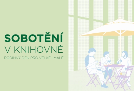 Sobotění v knihovně. Rodinný den pro velké i malé