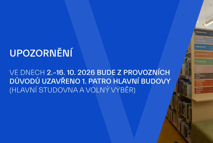 Dočasné uzavření 1. patra hlavní budovy